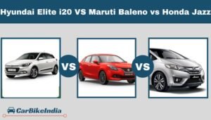 Which Is The Best Maruti Baleno Vs Hyundai Elite I20 Vs Honda Jazz