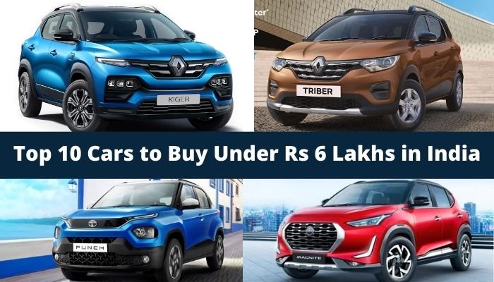 Top 10 Cars to Buy Under Rs 6 Lakhs in India