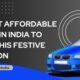 5 Best Affordable Cars in India To Buy This Festive Season 