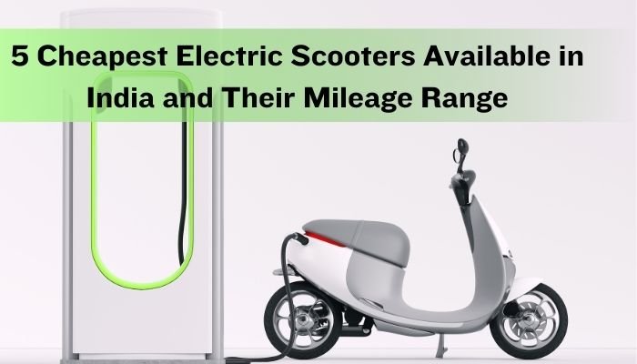 Explore these 5 Cheapest electric scooter and know all about these robust pieces. From the pricing to the mileage and much more like colour variants, battery life and warranty.