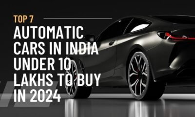 Top 7 Automatic Cars in India Under 10 Lakhs to Buy in 2024