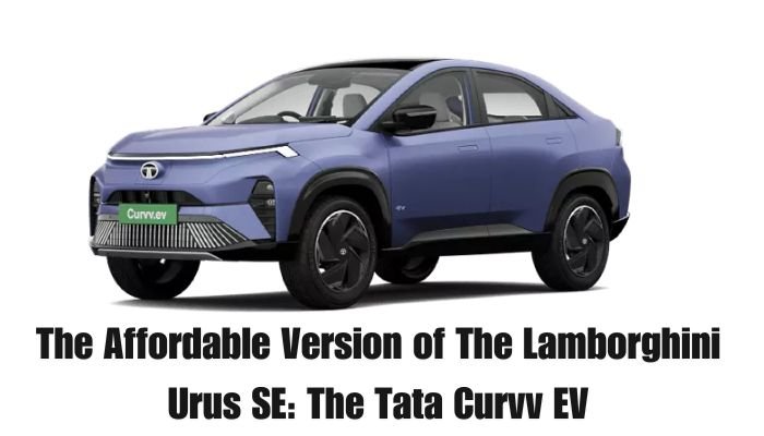 The Affordable Version of The Lamborghini Urus SE, The Tata Curvv EV