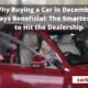 Why Buying a Car in December is Always Beneficial: The Smartest Time to Hit the Dealership